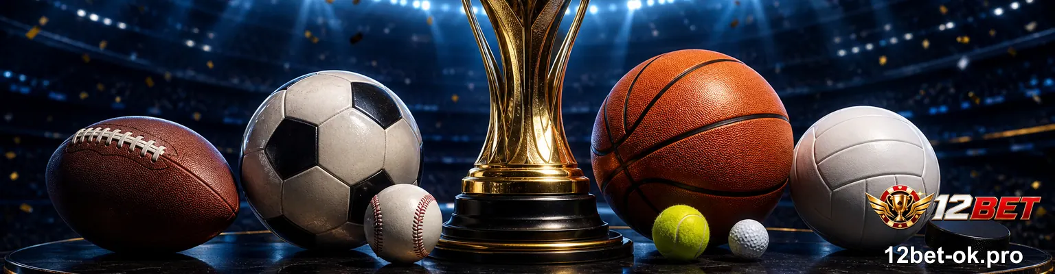 12BET Link Mới Nhất 🔗 Truy Cập 2026 - hình ảnh - 12bet-ok.pro